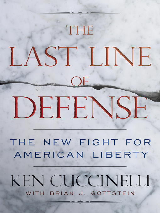 Title details for The Last Line of Defense by Ken Cuccinelli - Wait list